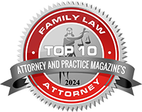 Family Law | Top 10 Attorney and Practice Magazine's 2024 Attorney